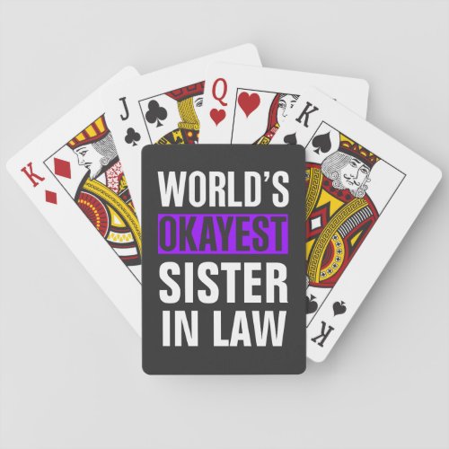 Worlds Okayest Sister In Law Playing Cards