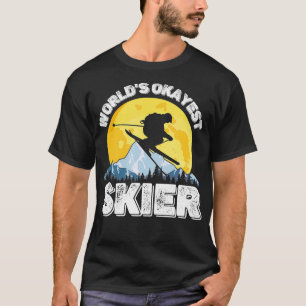 Worlds Okayest Skier Retro Vintage Ski Lover Skiin T-Shirt