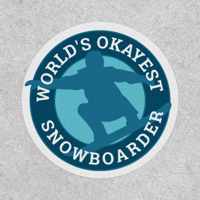 World's Okayest Snowboarder humorous custom design Patch (Front)