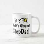 World's Okayest StepDad | Funny Coffee Mug Gift<br><div class="desc">World's Okayest StepDad | Funny Coffee Mug Gift. Fathers Day gift idea.</div>