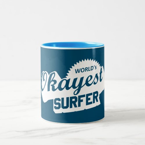 Worlds Okayest Surfer Two_Tone Coffee Mug