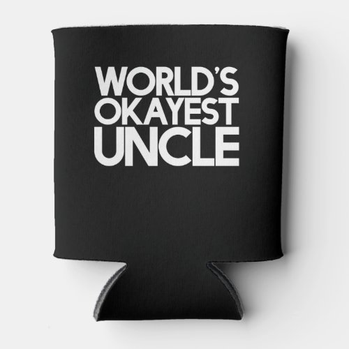 Worlds okayest uncle can cooler