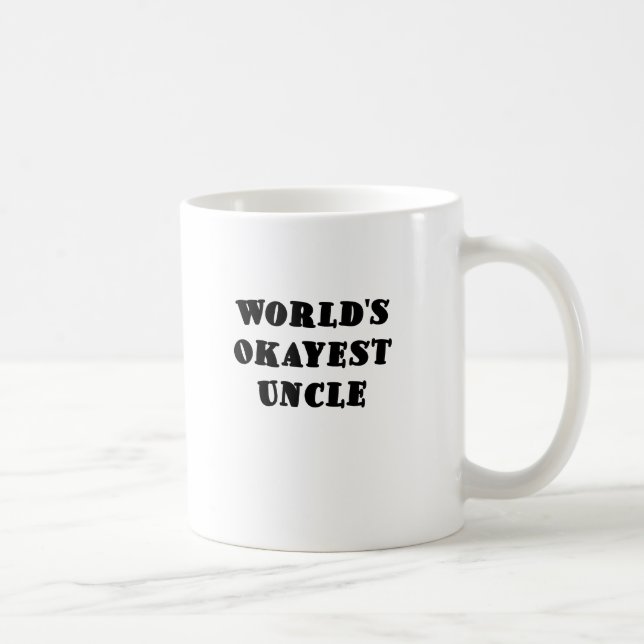 Worlds Okayest Uncle Coffee Mug (Right)