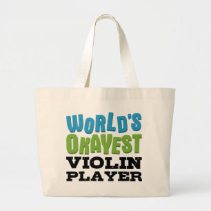 World's Okayest Violin Player Large Tote Bag