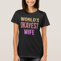 World's Okayest Wife Humor