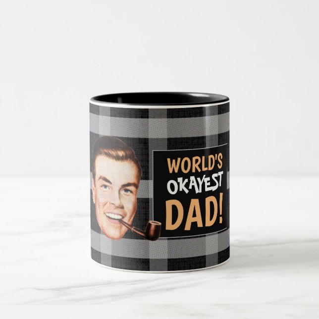 World's Okayist Dad Mug (Center)