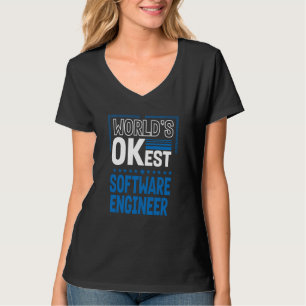 Worlds OKest Software Engineer Developer Humor T-Shirt