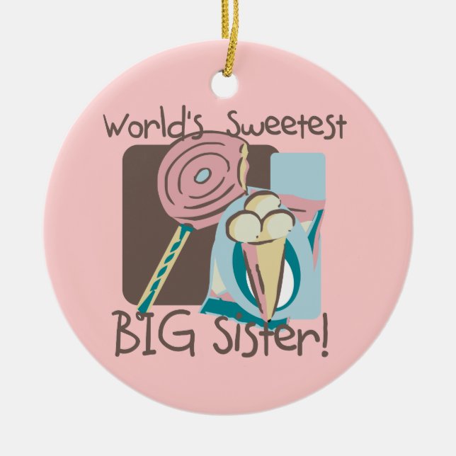 World's Sweetest Big Sister Ceramic Ornament (Front)