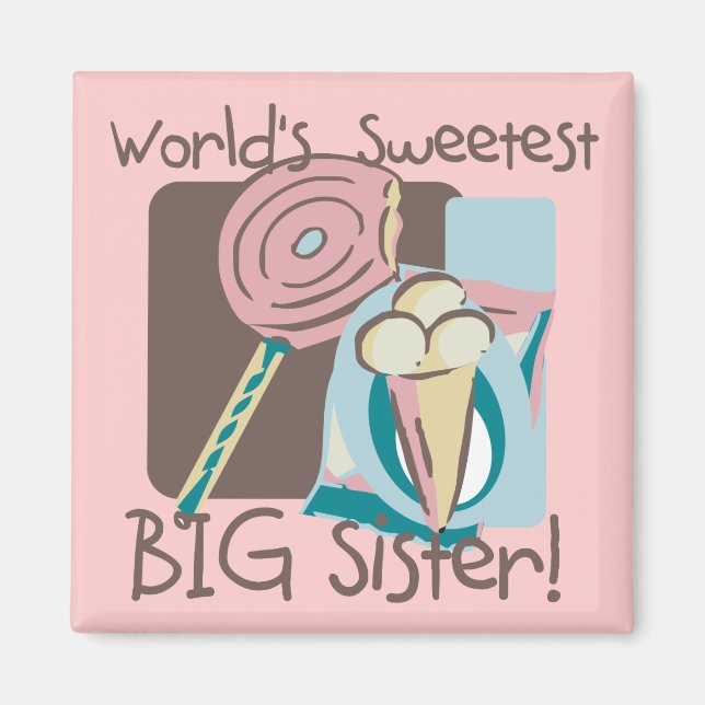 World's Sweetest Big Sister Magnet (Front)