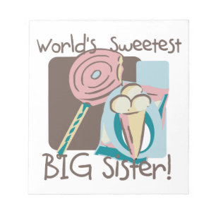 World's Sweetest Big Sister Notepad