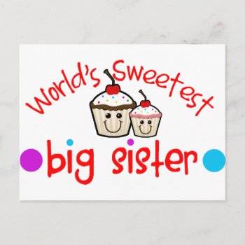 World's Sweetest Big Sister Postcard by OneStopGiftShop at Zazzle