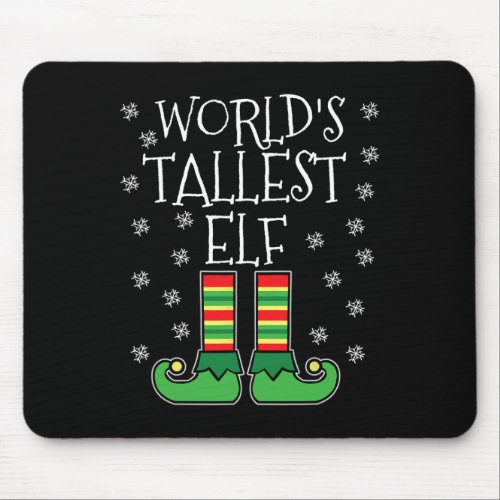 Worlds Tallest Elf Matching Family Group Christma Mouse Pad