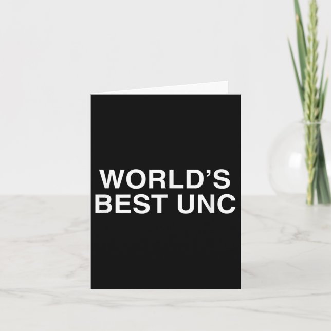 World's Unc Unhinged Gen Z College Sarcastic Gag M Card (Front)