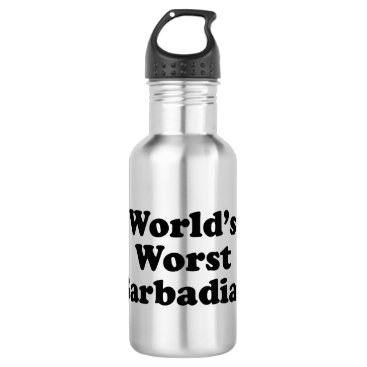 World's Worst Barbadian Water Bottle World's Worst Barbadian Water Bottle