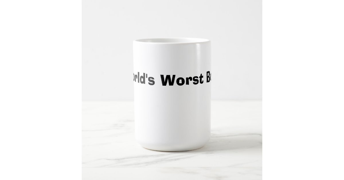 World's Worst Boss Mug | Zazzle