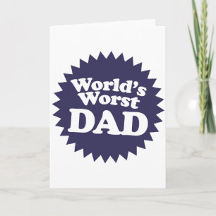 World's Worst Dad Card