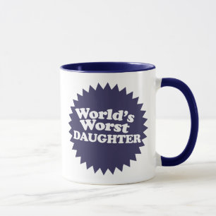 World's Worst Daughter Mug