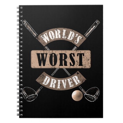 Worlds Worst Driver WWDa Notebook