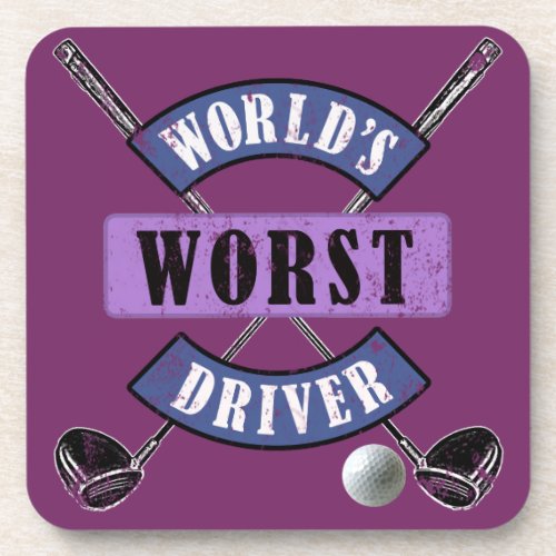 Worlds Worst Driver WWDc Drink Coaster