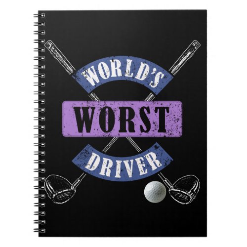 Worlds Worst Driver WWDc Notebook