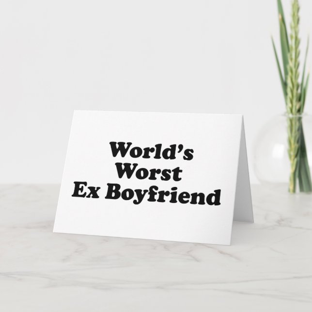 World's Worst Ex Boyfriend Card (Front)