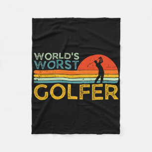 World's Worst Golfer Player Funny Golf Enthusiast  Fleece Blanket