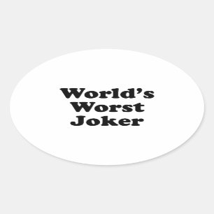 World's Worst Joker Oval Sticker