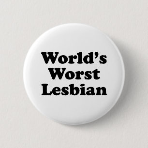 world's worst lesbian pinback button