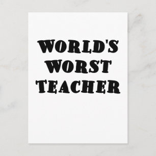 Worlds Worst Teacher Postcard