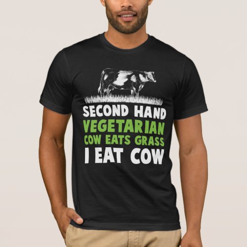 Worlds Worst Vegetarian Cow Steak Anti Vegan T_Shirt