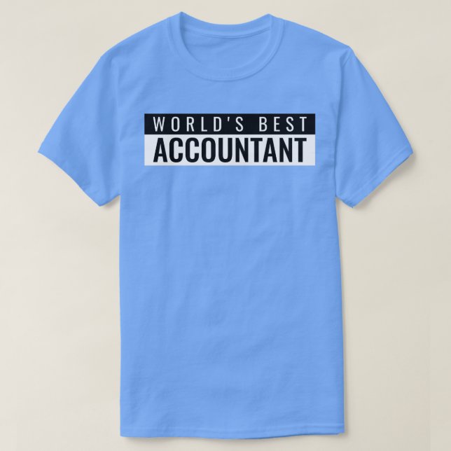 Worldx27s Best Accountant 3 T-Shirt (Design Front)