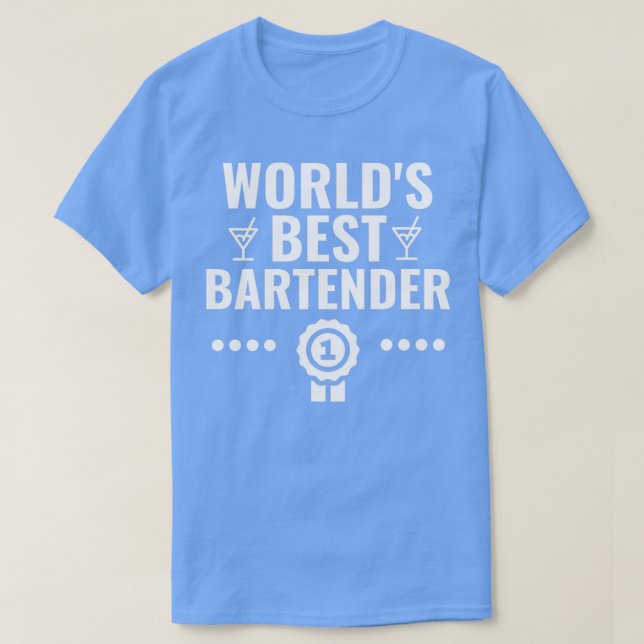 Worldx27s Best Bartender Funny Bartending Cocktail T-Shirt (Design Front)