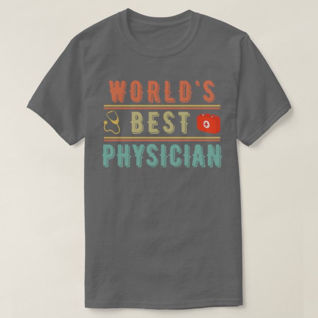 Worldx27s Best Physician 2 T-Shirt (Design Front)
