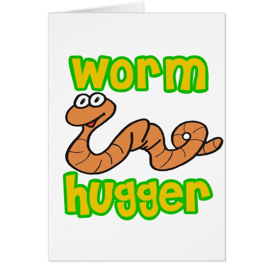 Worm Hugger Card