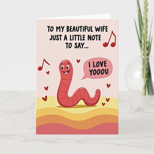 Worm Love Note For Wife Card (Front)