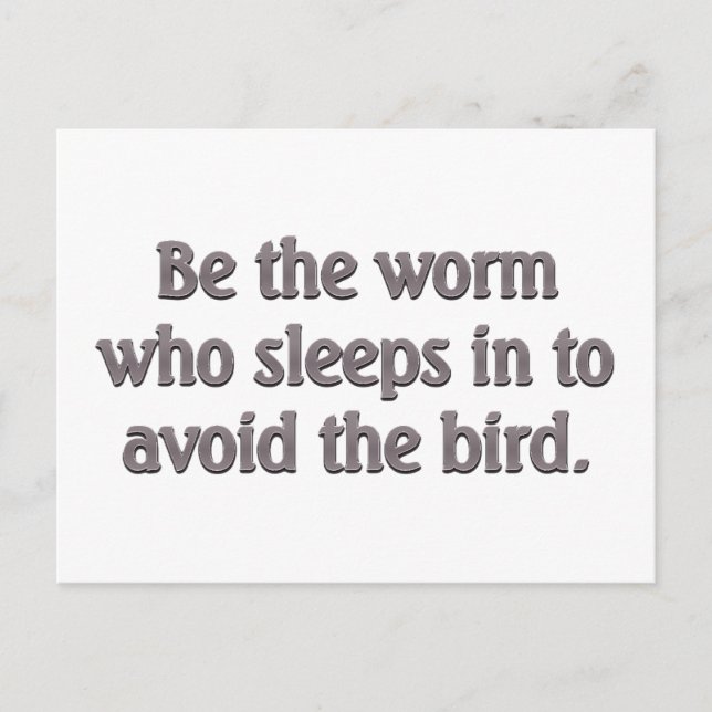 Worms have the worst luck postcard (Front)