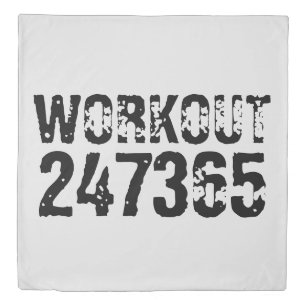 Worn out and scratched text Workout 247365 black Duvet Cover