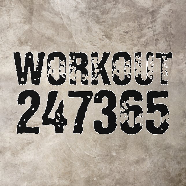 Worn out and scratched text Workout 247365 black Floor Decals (Insitu)