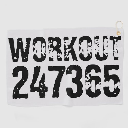Worn out and scratched text Workout 247365 black Golf Towel