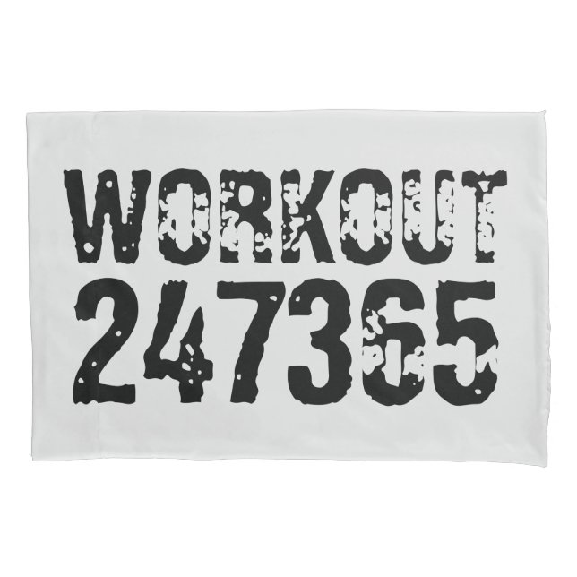 Worn out and scratched text Workout 247365 black Pillow Case (Front)