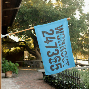 Worn out and scratched text Workout 247365 blue House Flag