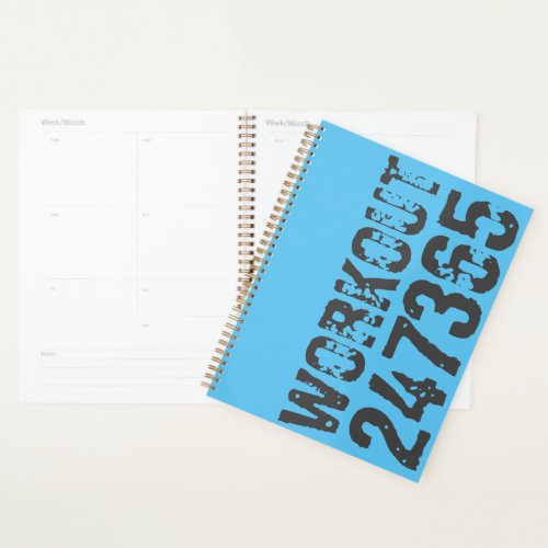 Worn out and scratched text Workout 247365 blue Planner
