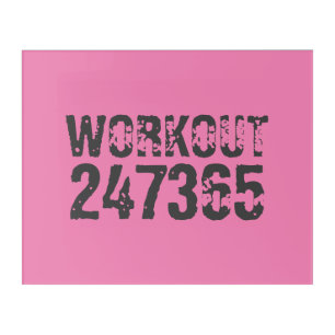Worn out and scratched text Workout 247365 pink Acrylic Print