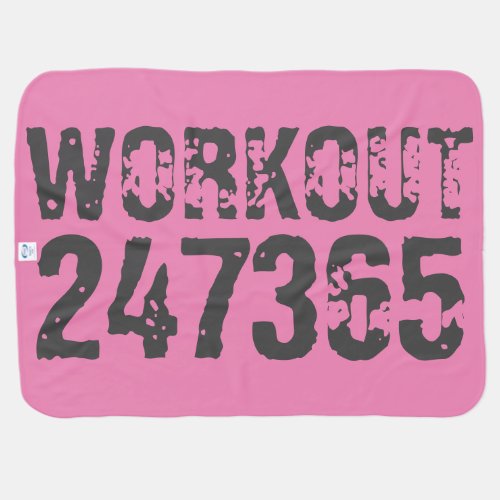 Worn out and scratched text Workout 247365 pink Baby Blanket