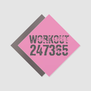 Worn out and scratched text Workout 247365 pink Car Magnet