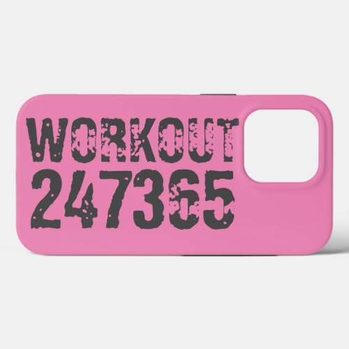 Worn out and scratched text Workout 247365 pink iPhone 13 Pro Case