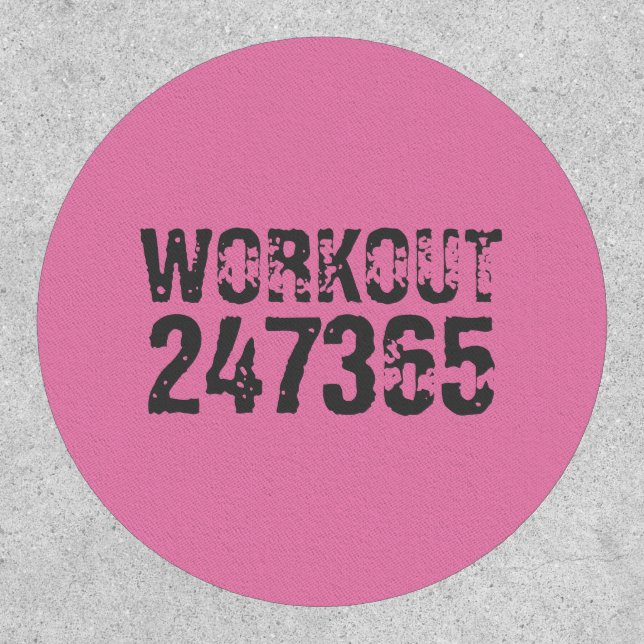Worn out and scratched text Workout 247365 pink Patch (Front)