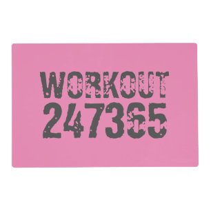 Worn out and scratched text Workout 247365 pink Placemat