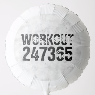 Worn out and scratched text Workout 247365 rustic Balloon