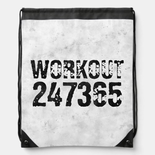 Worn out and scratched text Workout 247365 rustic Drawstring Bag